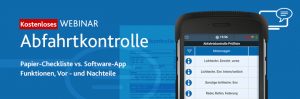 Kostenloses Webinar der TIS GmbH "Abfahrtkontrolle Papier-Checkliste vs. Software-App Funktionen, Vor - und Nachteile" am 22. Februar 2017 | 10:30-11:00 Uhr
