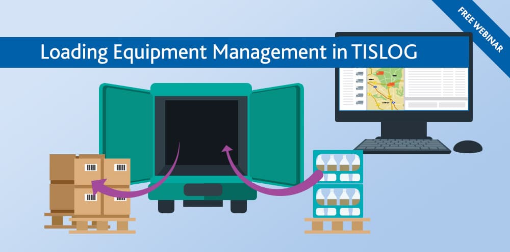 Loading equipment management in TISLOG | Webinar