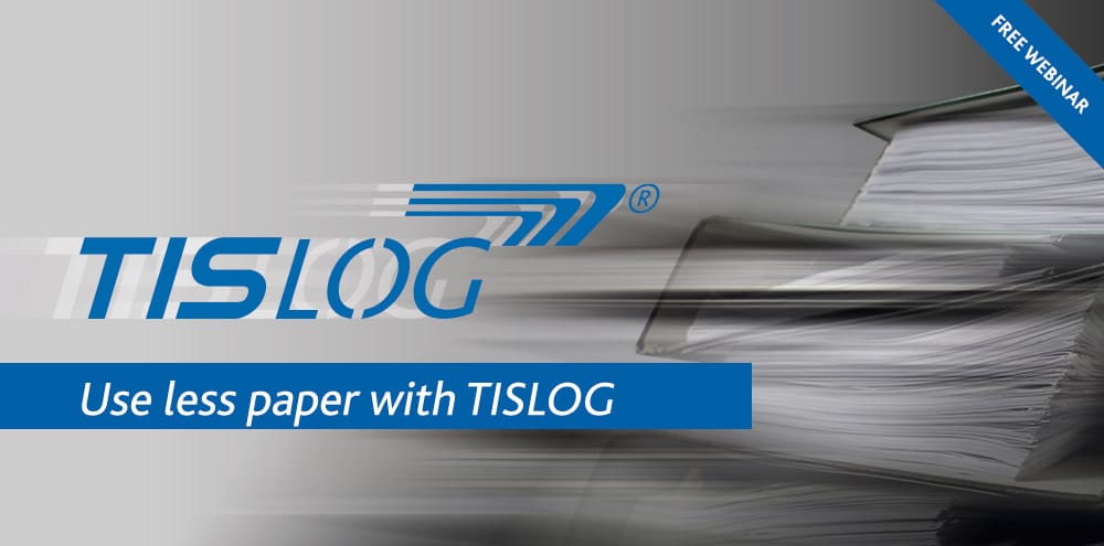 Papierloses Arbeiten mit TISLOG