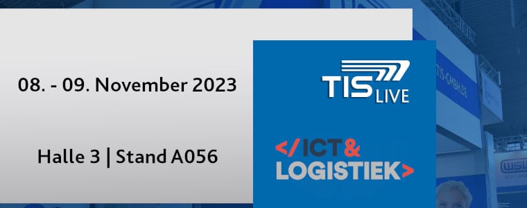 TIS GmbH auf der Messe ICT & Logistiek in Utrecht | TIS GmbH
