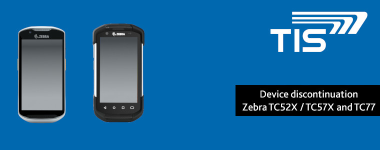 Device discontinuation ZebraTC52X / TC57X and TC77