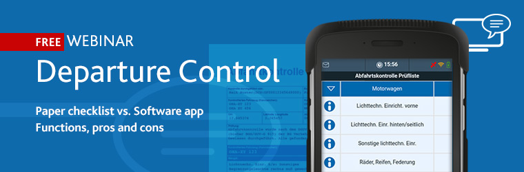 Free webinar "Departure Control - Paper checklist vs. Software app - Functions, pros and cons" on February 22, 2017 | 10:30-11:00 a.m. (CET)