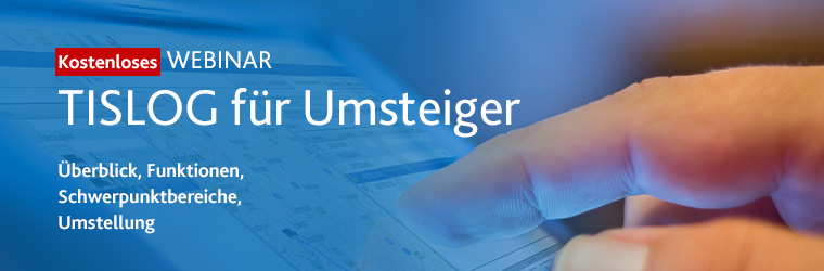 Kostenloses Webinar TISLOG für Umsteiger